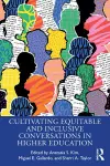 Cultivating Equitable and Inclusive Conversations in Higher Education cover