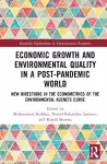 Economic Growth and Environmental Quality in a Post-Pandemic World cover