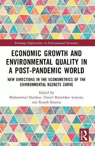 Economic Growth and Environmental Quality in a Post-Pandemic World cover
