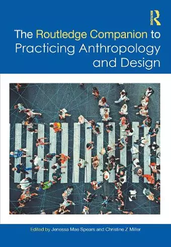 The Routledge Companion to Practicing Anthropology and Design cover