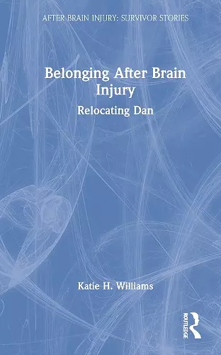 Belonging After Brain Injury cover