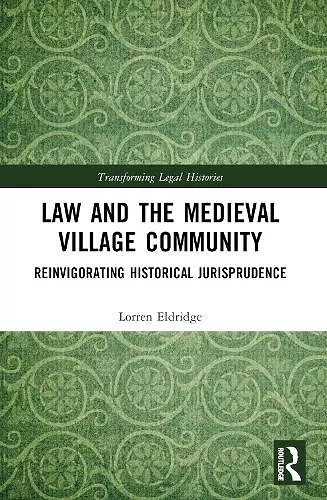 Law and the Medieval Village Community cover