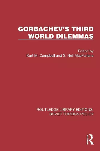 Gorbachev's Third World Dilemmas cover