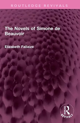 The Novels of Simone de Beauvoir cover