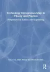 Technology Entrepreneurship in Theory and Practice cover