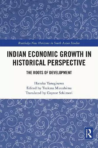 Indian Economic Growth in Historical Perspective cover