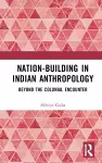 Nation-Building in Indian Anthropology cover