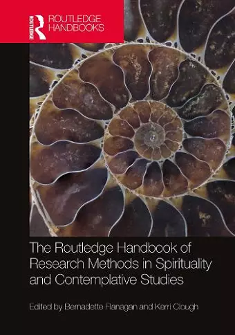 The Routledge Handbook of Research Methods in Spirituality and Contemplative Studies cover