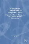 Ethnographic Constructions of Indigenous Others cover