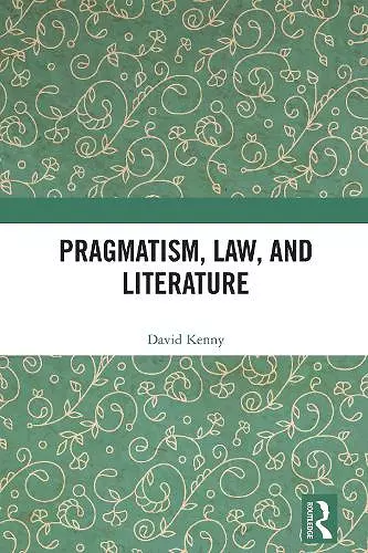 Pragmatism, Law, and Literature cover