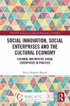 Social Innovation, Social Enterprises and the Cultural Economy cover