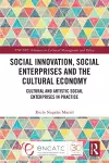 Social Innovation, Social Enterprises and the Cultural Economy cover