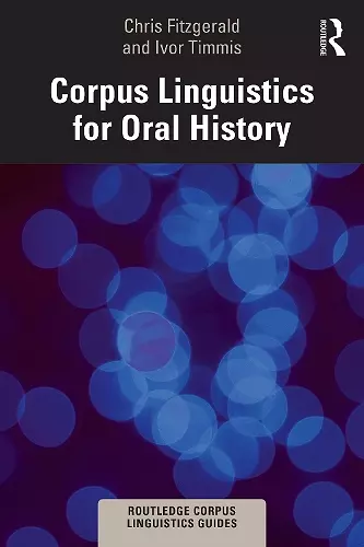 Corpus Linguistics for Oral History cover