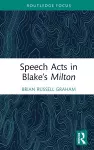 Speech Acts in Blake’s Milton cover