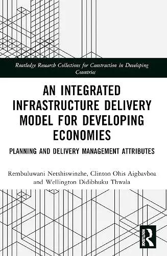 An Integrated Infrastructure Delivery Model for Developing Economies cover