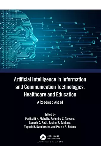 Artificial Intelligence in Information and Communication Technologies, Healthcare and Education cover