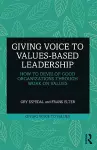 Giving Voice to Values-based Leadership cover