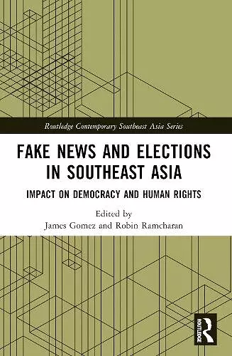 Fake News and Elections in Southeast Asia cover