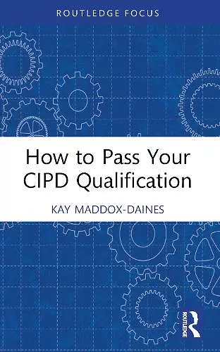 How to Pass Your CIPD Qualification cover