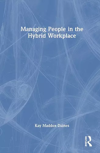 Managing People in the Hybrid Workplace cover