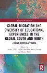 Global Migration and Diversity of Educational Experiences in the Global South and North cover