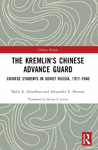 The Kremlin's Chinese Advance Guard cover