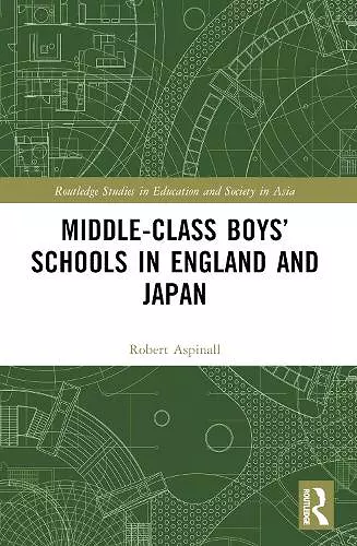 Middle-Class Boys’ Schools in England and Japan cover