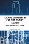 Teaching Competencies for 21st Century Teachers cover