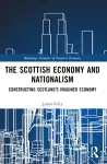 The Scottish Economy and Nationalism cover