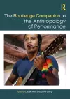 The Routledge Companion to the Anthropology of Performance cover