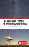 Probabilistic Models of Cosmic Backgrounds cover