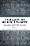 Indian Economy and Neoliberal Globalization cover