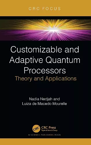 Customizable and Adaptive Quantum Processors cover