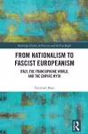 From Nationalism to Fascist Europeanism cover