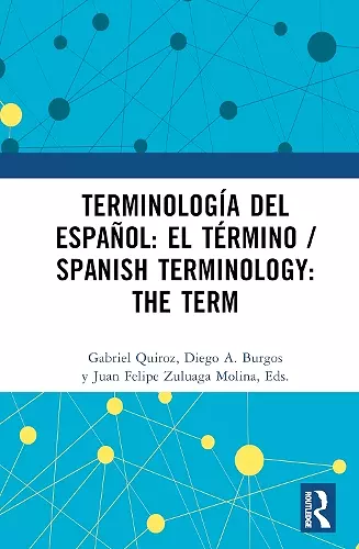 Terminología del español: el término / Spanish Terminology: The Term cover