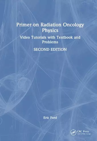 Primer on Radiation Oncology Physics cover