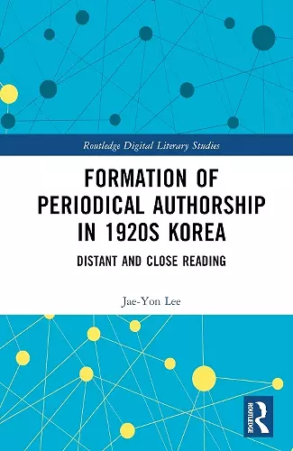 Formation of Periodical Authorship in 1920s Korea cover