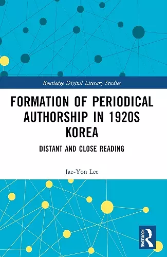 Formation of Periodical Authorship in 1920s Korea cover