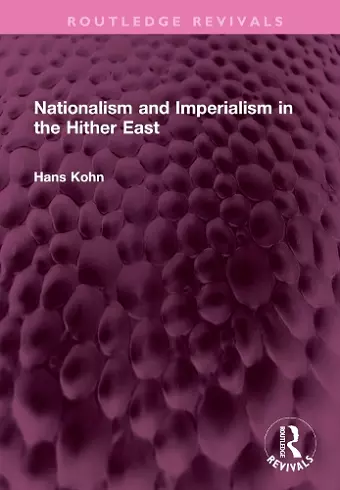 Nationalism and Imperialism in the Hither East cover