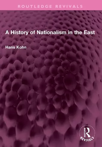 A History of Nationalism in the East cover