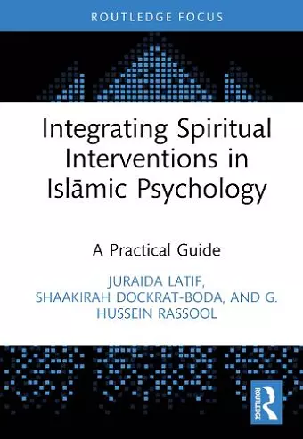 Integrating Spiritual Interventions in Islamic Psychology cover