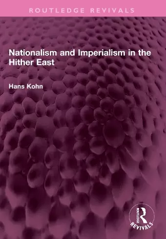 Nationalism and Imperialism in the Hither East cover
