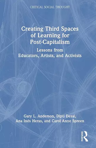 Creating Third Spaces of Learning for Post-Capitalism cover