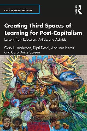 Creating Third Spaces of Learning for Post-Capitalism cover