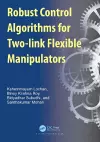 Robust Control Algorithms for Flexible Manipulators cover
