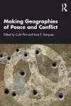 Making Geographies of Peace and Conflict cover