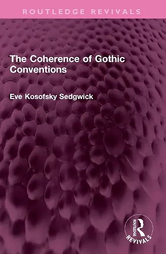 The Coherence of Gothic Conventions cover