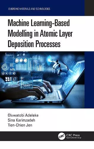 Machine Learning-Based Modelling in Atomic Layer Deposition Processes cover