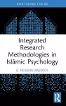 Integrated Research Methodologies in Islāmic Psychology cover