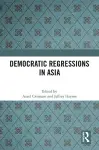 Democratic Regressions in Asia cover